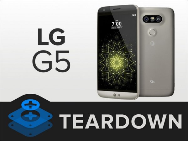 Флагманский смартфон LG G5 показал отличную ремонтопригодность - «Новости сети»