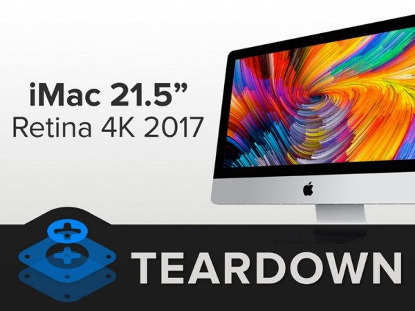 Новый iMac с экраном 21,5" разобран «на винтики»: ремонтопригодность хромает - «Новости сети»