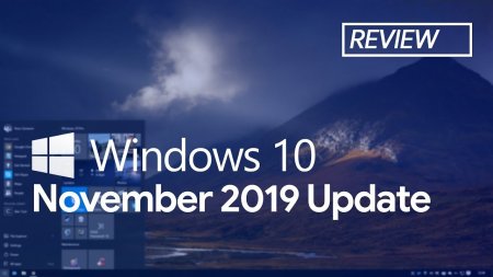 Обзор Windows 10 November 2019 Update – самое маленькое обновление Windows 10  - «Windows»