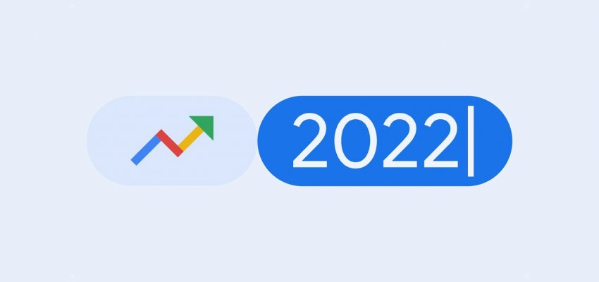 Google представил итоги поиска за 2022 год - «Новости мира Интернет»